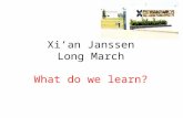 Xi’an Janssen Long March What do we learn?. Cross-culture management Belgian firm Janssen Chinese SOE (State Owned Enterprise) Xian Johnson & Johnson,