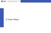 9 Topic Maps. Prof. Dr. Knut Hinkelmann 2 Information Retrieval and Knowledge Organisation - 9 Topic Maps Topic Maps – The Idea Topic Maps …  are a formalism.