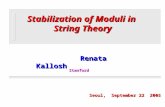 Renata Kallosh Seoul, September 22 2005 Stanford Stanford Stabilization of Moduli in String Theory.