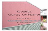 Katoomba Country Conference Martin Pluss m.pluss@staff.tara.nsw.edu.au M- 0402824959 W- 88382617.