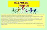 The population of disabled people includes wheelchair users, blind people and deaf people who are an important minority of the total,but the majority of.