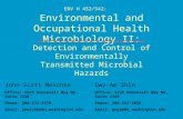 ENV H 452/542: Environmental and Occupational Health Microbiology II: Detection and Control of Environmentally Transmitted Microbial Hazards John Scott.