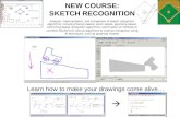 Learn how to make your drawings come alive…  NEW COURSE: SKETCH RECOGNITION Analysis, implementation, and comparison of sketch recognition algorithms,