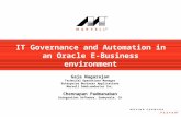 IT Governance and Automation in an Oracle E-Business environment Gaja Nagarajan Technical Operations Manager Enterprise Business Applications Marvell Semiconductor.