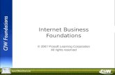 Copyright © 2004 ProsoftTraining, All Rights Reserved. Internet Business Foundations © 2007 Prosoft Learning Corporation All rights reserved.