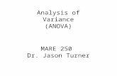 MARE 250 Dr. Jason Turner Analysis of Variance (ANOVA)