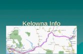 Kelowna Info. Direction (Vancouver to Kelowna) Direction (Kelowna to Vancouver)