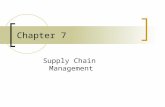 Chapter 7 Supply Chain Management. Introduction Chapter 7: Supply Chain Management3 Palm Inc. During the year 2000, Palm Inc. was selling every PDA (computerized.