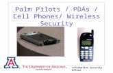 Information Security Office Palm Pilots / PDAs / Cell Phones/ Wireless Security.