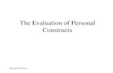 Personal Constructs The Evaluation of Personal Constructs.