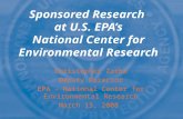 Christopher Zarba Deputy Director EPA – National Center for Environmental Research March 13, 2008 Sponsored Research at U.S. EPA’s National Center for.
