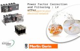 Power Factor Correction and Filtering : LV offer Give oxygen to your electrical network.