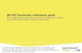 WLR3 Customer reference pack The contents of this publication shall not be published in whole, or in part without the written consent of Openreach BT maintains.