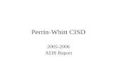 Perrin-Whitt CISD 2005-2006 AEIS Report. TAKS Reading.