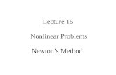 Lecture 15 Nonlinear Problems Newton’s Method. Syllabus Lecture 01Describing Inverse Problems Lecture 02Probability and Measurement Error, Part 1 Lecture.