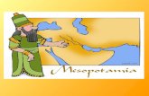 Mesopotamia: Land Between Two Rivers Climate Hot & Dry Very Harsh Intense Rainstorms Temperatures often above 100 degrees Fahrenheit Would be a desert.