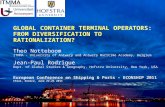 The Charthouse Group GLOBAL CONTAINER TERMINAL OPERATORS: FROM DIVERSIFICATION TO RATIONALIZATION? GLOBAL CONTAINER TERMINAL OPERATORS: FROM DIVERSIFICATION.