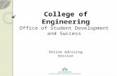 College of Engineering Office of Student Development and Success Online Advising Session.