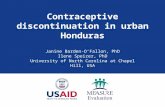 Contraceptive discontinuation in urban Honduras Janine Barden-O’Fallon, PhD Ilene Speizer, PhD University of North Carolina at Chapel Hill, USA 29 September.