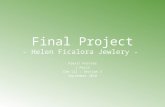 Final Project - Helen Ficalora Jewlery - Alexis Kessler J Pesch Com 112 : Section 5 September 2010.