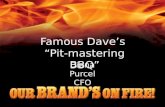 Famous Dave’s “Pit-mastering BBQ” Diana Purcel CFO.