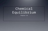 Chemical Equilibrium Section 18-1 Pp. 589 - 591 Equilibrium is… Equilibrium is not static Opposing processes occur at the same time and at the same rate.