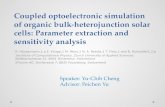 Coupled optoelectronic simulation of organic bulk-heterojunction solar cells: Parameter extraction and sensitivity analysis R. Häusermann,1,a E. Knapp,1.