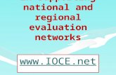 The role of IOCE in supporting national and regional evaluation networks .