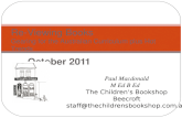 October 2011 Re-Viewing Books Gearing for the Australian Curriculum plus Hot Trends Paul Macdonald M Ed B Ed The Children’s Bookshop Beecroft staff@thechildrensbookshop.com.au.
