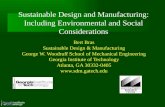 Sustainable Design and Manufacturing: Including Environmental and Social Considerations Bert Bras Sustainable Design & Manufacturing George W. Woodruff.