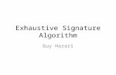 Exhaustive Signature Algorithm Guy Harari. Outline ISA biclustering algorithm Bimax biclustering algorithm Exhaustive Signature Algorithm Results and.
