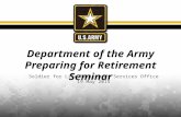 Soldier for Life Retirement Services Office 19 May 2015 Department of the Army Preparing for Retirement Seminar.
