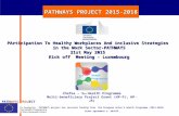 PATHWAYS PROJECT 2015-2018 PATHWAYS PROJECT PATHWAYS project has received funding from the European Union’s Health Programme (2014-2020) Grant agreement.