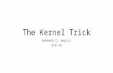 The Kernel Trick Kenneth D. Harris 3/6/15. Multiple linear regression What are you predicting? Data typeContinuous Dimensionality1 What are you predicting.