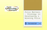 Price Matters – Strategy in Developing a Winning Price.