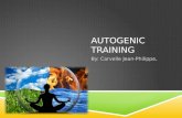 AUTOGENIC TRAINING By: Carvelle Jean-Philippe,. WHAT IS AUTOGENIC TRAINING?  Autogenic Therapy (AT) is a powerful mind and body technique involving simple.