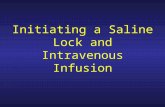 Initiating a Saline Lock and Intravenous Infusion.