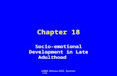 ©2005 McGraw-Hill Ryerson Ltd. Chapter 18 Socio-emotional Development in Late Adulthood.