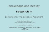 Knowledge and Reality Scepticism Lecture one: The Sceptical Argument Ema Sullivan-Bissett ema.sullivan-bissett@york.ac.uk  Feedback.