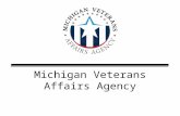 Michigan Veterans Affairs Agency. MVAA Mission Statement To serve as the central coordinating point, connecting those who have served in the United States.