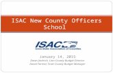 January 14, 2015 Dawn Jindrich, Linn County Budget Director David Farmer, Scott County Budget Manager ISAC New County Officers School.