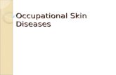 Occupational Skin Diseases. Introduction The second cause of occupational diseases ( 23-25% of all occ.diseases ) A skin disease that is caused by physical,