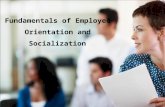 Pragya Gupta. 1 Fundamentals of Employee Orientation and Socialization.