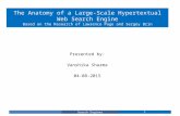 The Anatomy of a Large-Scale Hypertextual Web Search Engine Based on the Research of Lawrence Page and Sergey Brin Presented by: Vanshika Sharma 04-08-2015.