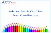 Welcome South Carolina Test Coordinators. Agenda Session 1: Portal Overview Session 2: Student Data, Transfers, and Materials Session 3: Handling Secure.