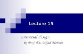 Lecture 15 universal design by Prof. Dr. Sajjad Mohsin.