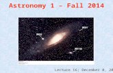 Astronomy 1 – Fall 2014 Lecture 16; December 8, 2014.