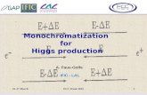 Monochromatization for Higgs production A.Faus-Golfe IFIC - LAL 22-27 March1FCC Week 2015.