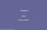 Principles of Human Anatomy and Physiology, 11e1 Chapter 9 Joints Lecture Outline.