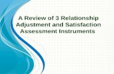 A Review of 3 Relationship Adjustment and Satisfaction Assessment Instruments.